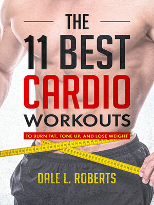 cover image of The 11 Best Cardio Workouts